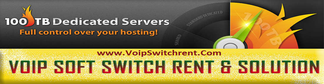 VoipSwitch With 100% Full Dedicated server